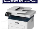 Xerox B235V_DNI Toner Fiyat