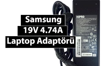 HIPRO Samsung 19V 4.74A Orjinal Laptop Adaptörü & Şarj Aleti