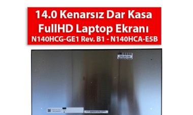 14.0 Kenarsız Dar Kasa FullHD Laptop Ekranı  Nedir?