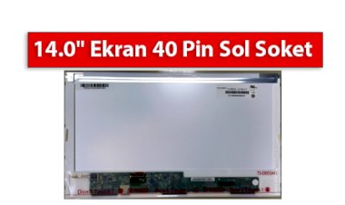 14.0 Ekran 40 Pin Sol Soket  Nedir?