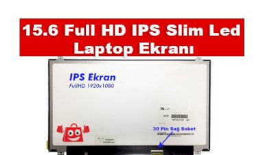 15.6 Full HD IPS Slim Led Laptop Ekranı Nedir?