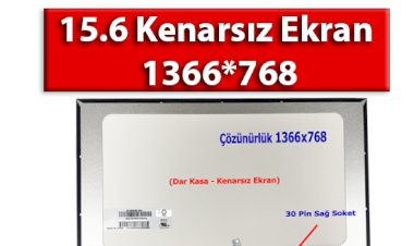 15.6 Kenarsız 30 Pin Slim Led Laptop Ekranı - Dar Kasa (Vidasız ) Nedir?