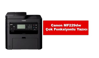 Canon MF229dw Toner Fiyat