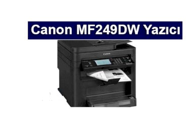 Canon MF249DW Toner Fiyat