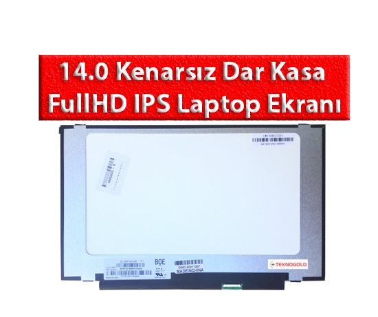14.0 Kenarsız Dar Kasa FullHD IPS Laptop Ekranı Nedir?