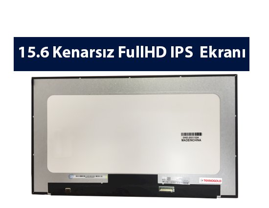15.6 Kenarsız Dar Kasa FullHD IPS Laptop Ekranı - NV156FHM-N4H, NV156FHM-N4L, NV156FHM-N52 Nedir?